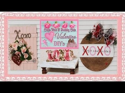 3 Easy XOXO Valentines Day Projects. VALENTINE'S DECOR DIY'S on a BUDGET! Shabby Chic