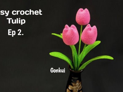 Crochet flower | Easy crochet Tulip flower Ep2. ????Leaves #crochetflower #crochet #tutorial #diycraft