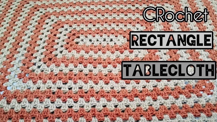 CROCHET|| Rectangle tablecloth.tablecover making.granny rectangle tablecloth #crochet #tablecloth
