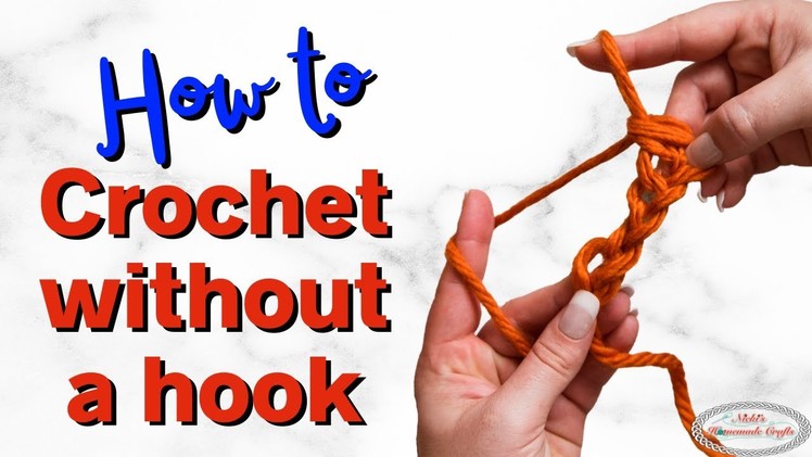 Crochet Without a Hook - Finger Crochet