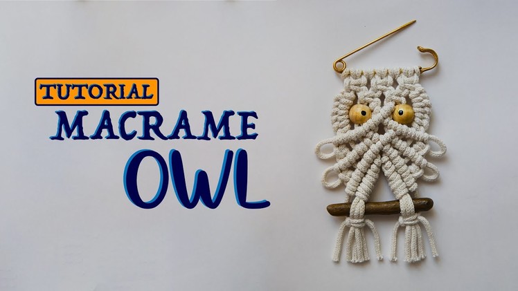 DIY Macrame OWL Safety pin brooch. Tutorial macrame from A to Z