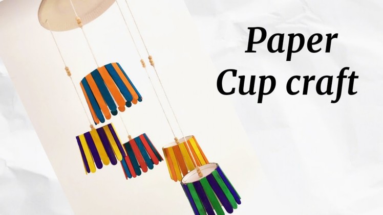 Easy paper cup Craft | Easy Home Decoration Ideas | paper cup craft Wall  Hanging | DIY Wind Chimes