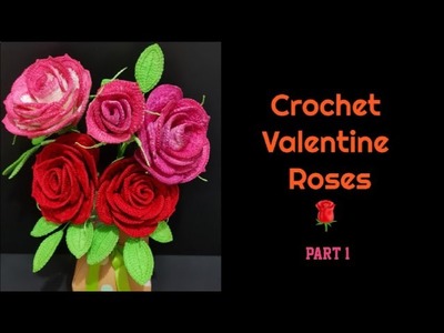 How to crochet Valentine Rose - Part 1