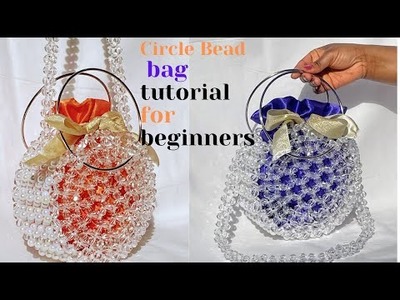 HOW TO MAKE ROUND BEADED  BAG.CIRCLE BAG TUTORIAL.BEAD BAG. TRENDING BEAD BAG.HOW TO MAKE PEARL BAG