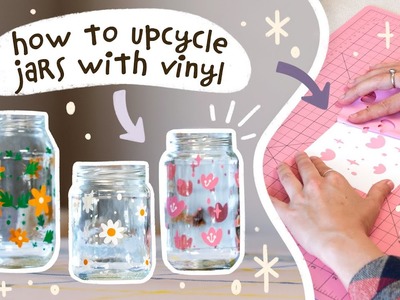 How To Upcycle Jars Tutorial - Vinyl DIY Art Studio Crafts