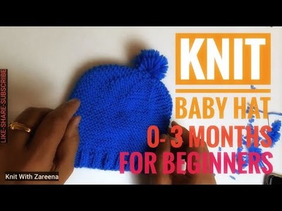 Knit Baby Hat 0-3 Months | For Beginners | Knit With Zareena