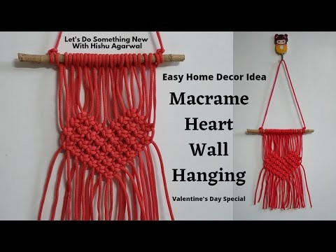 Macrame Wall Decor Idea For Valentine's Day | Macrame Heart Wall Hanging