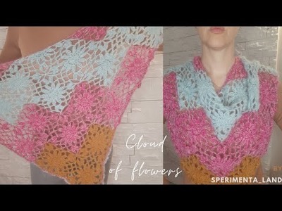 Scialle.baktus uncinetto Nuvola di Fiori - Cloud of flowers crochet shawl