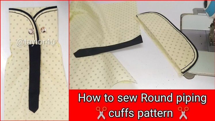 Simple Round cufflinks piping design for shirt | sewing tutorial shirt cuffs