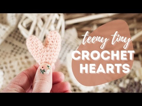 Teeny Tiny Crochet Hearts FREE Pattern ???? {+ Video Tutorial}