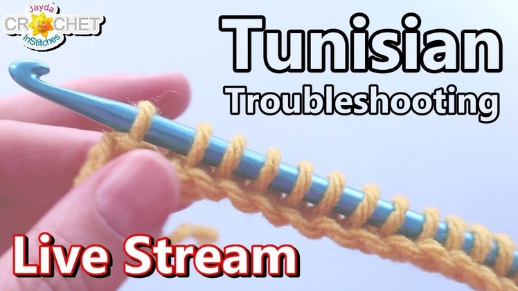 Tunisian Crochet Tips, Tricks & Troubleshooting - Crochet Party Live Stream - February 1, 2022