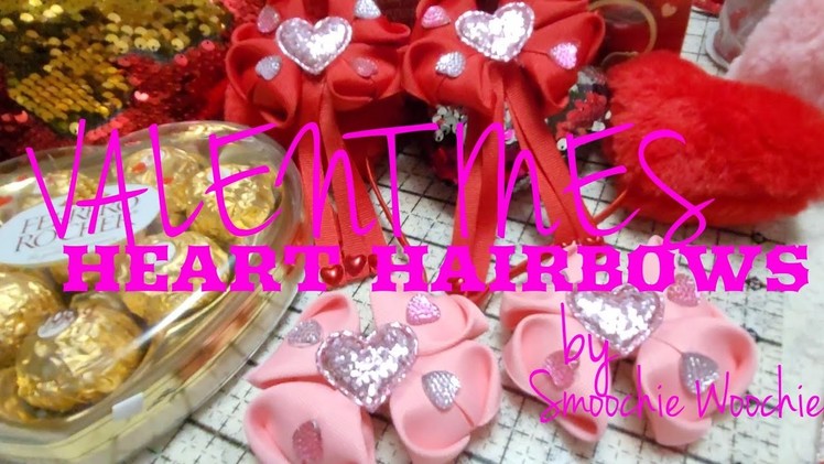 VALENTINES HEART HAIRBOWS.HEART BOWS.EASY HAIRBOW TUTORIAL #smoochiewoochie