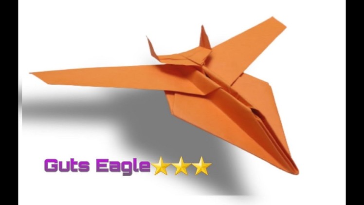 #12 How to Make a Guts Eagle Paper Airplane - Best Paper Plane Origami Jet Is COOL | Origami Paper