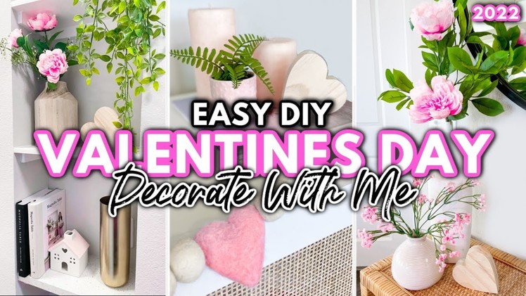 ???? 2022 ???? Valentines Day Decorate With Me | Valentines Decorating Ideas | Easy Home Decor Cricut DIYs