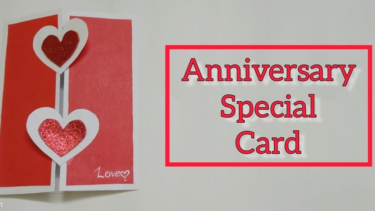Beautiful Anniversary Card| Special Handmade Anniversary Card Tutorial | Neha's Creative Thoughts