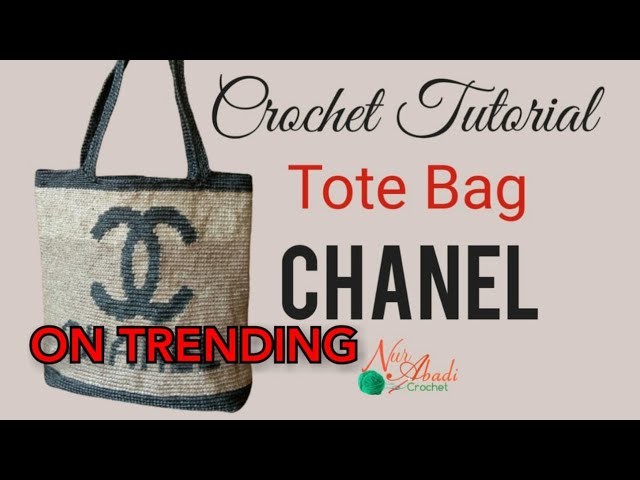 Crochet Tutorial Tote Bag Chanel