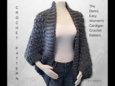 Danni Cocoon Cardigan Crochet Pattern Technique Video