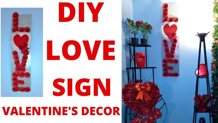 DIY VALENTINE'S LOVE SIGN WALL DECOR ON A BUDGET. VALENTINE'S DIY MADE FROM CARDBOARD AND PAPER