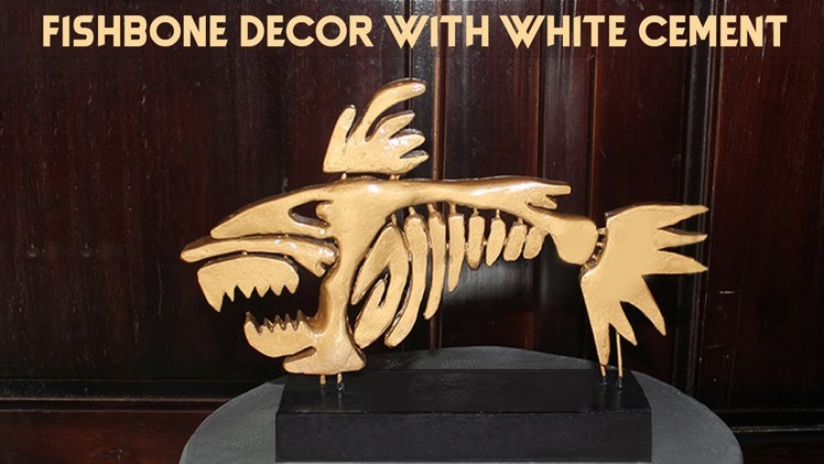 How To Make Unique Fish Bone  Sculpture | White Cement Craft | Home Decor Low Budget | DIY Cement