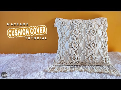 Macrame Cushion Cover Tutorial | DIY Macrame Pillow Cover easy for beginner