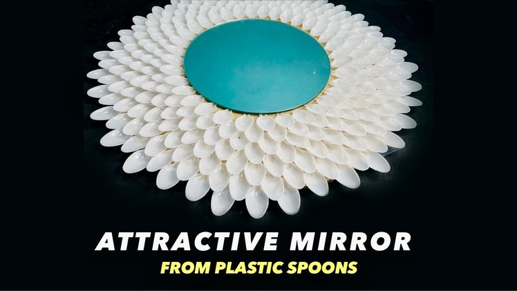 Making Attractive Mirror from Plastic Spoons | Creative Crafts & Ideas | Sandhya Bhati