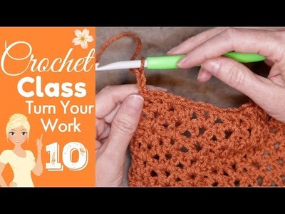 Turning Your Work  ???? How to Turn Your Work Crochet ???? CROCHET CLASS 10
