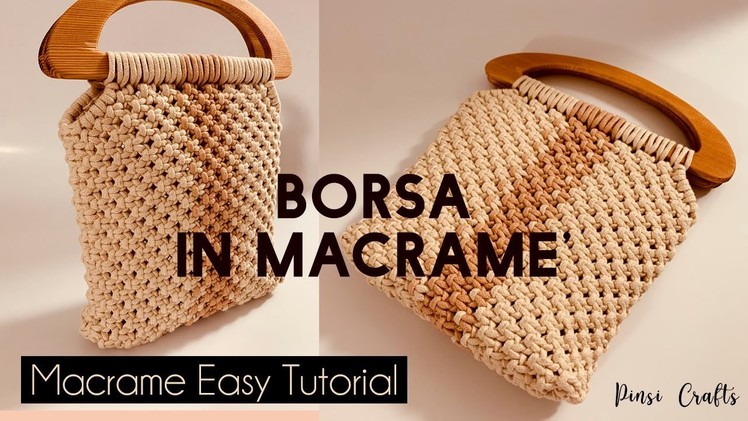TUTORIAL BORSA IN MACRAME' | handmade macramè bag tutorial DIY