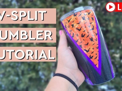 ???? V-SPLIT Tumbler Tutorial. Craft With Me LIVE!. Easy tumbler tutorial