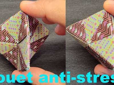 Comment faire un jouet en papier anti stress pop up