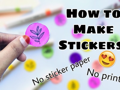 How to Make Stickers | Make Your Own Stickers at Home | DIY Paper Stickers | DIY Stickers Tutorial