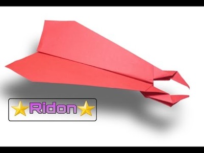 #10 How To Make Paper Airplane That Fly Far Easy | RIDON