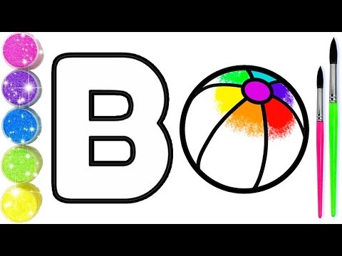B for Ball????| How To Draw Alphabet B and Coloring | Art for Kids | Step by Step