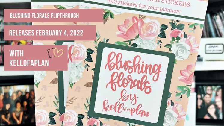 Blushing Florals Sticker Book Flipthrough- Releases 2.4.22 1