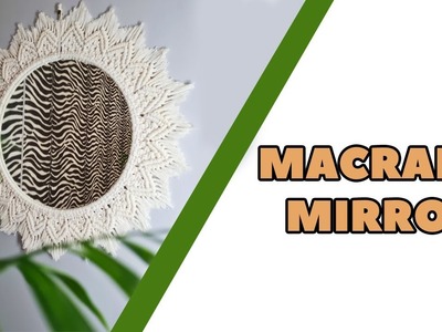 DIY Macrame Mirror step by step | Boho| Home decorations| Jak zrobić lustro - makrama| Krok po kroku