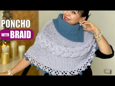 HOW TO Knit a Braid Poncho with a Neck  - EASY AND FAST - BY LAURA CEPEDA
