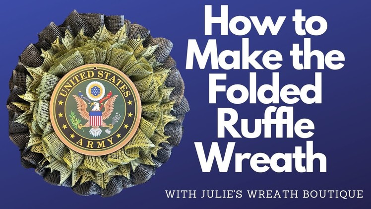 How to Make a Wreath | How to Make a Folded Ruffle Wreath | How to Make a Military Service Wreath