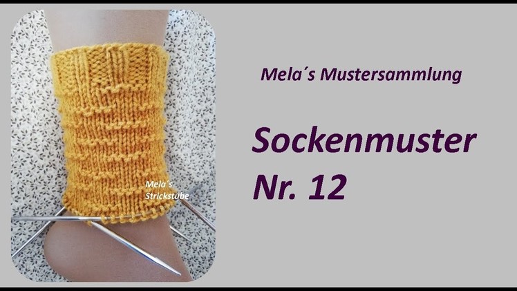 Sockenmuster Nr. 12 - Strickmuster in Runden stricken