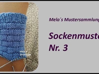 Sockenmuster Nr. 3 - Strickmuster in Runden stricken. Socks knitting pattern