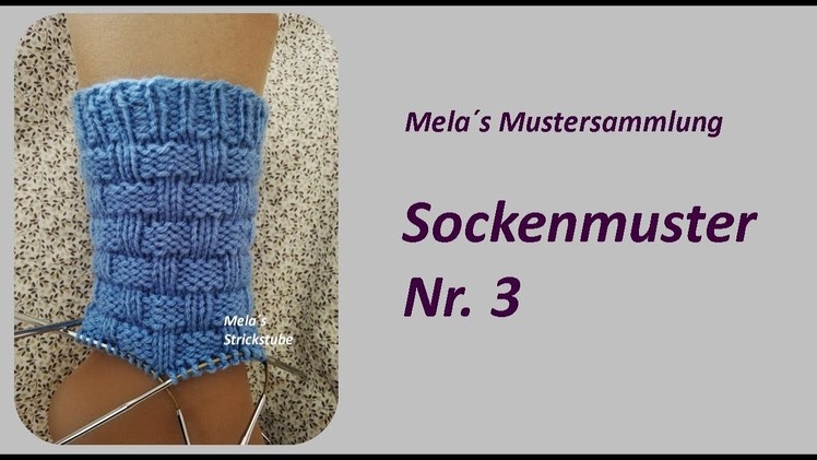 Sockenmuster Nr. 3 - Strickmuster in Runden stricken. Socks knitting pattern