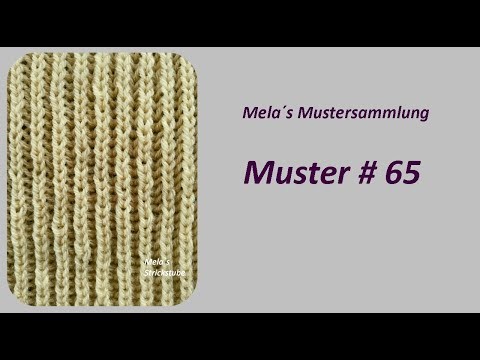 Strickmuster # 65  Vollpatent stricken