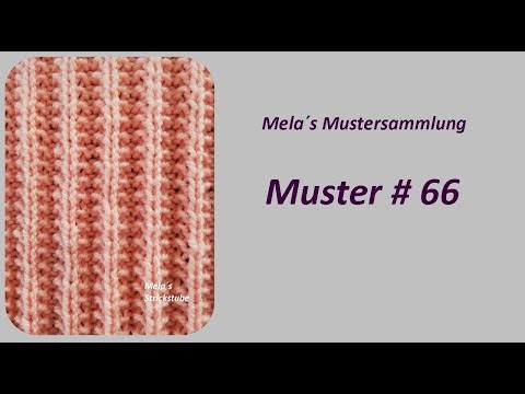 Strickmuster # 66  Falsches Patent stricken