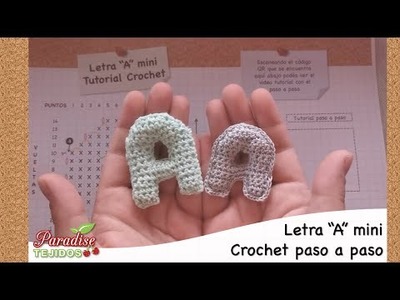 Tutorial crochet letra A mini paso a paso - Letter mini A tutorial