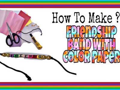 How To Make FriendShip Band With Colour Paper |Friendship Band |RizviArt&Craft