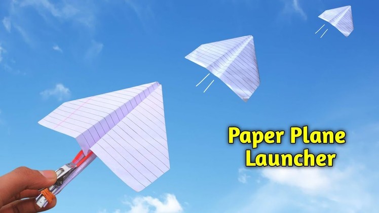 How to make Paper Plane Launcher || Plane Launcher Making || Flying Paper Toy Making