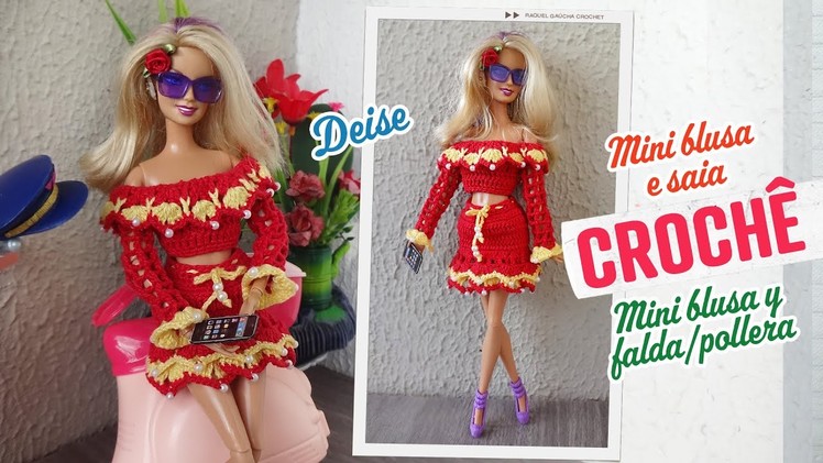 Mini Blusa Ciganinha e Saia Deise de Crochê para Barbie