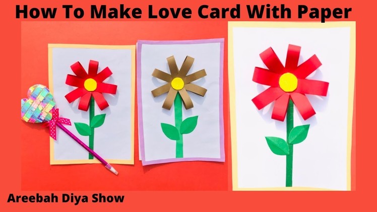 #Shorts I DIY Love Card I How To Make Love Card With Paper I Easy School Craft I Areebah Diya Show