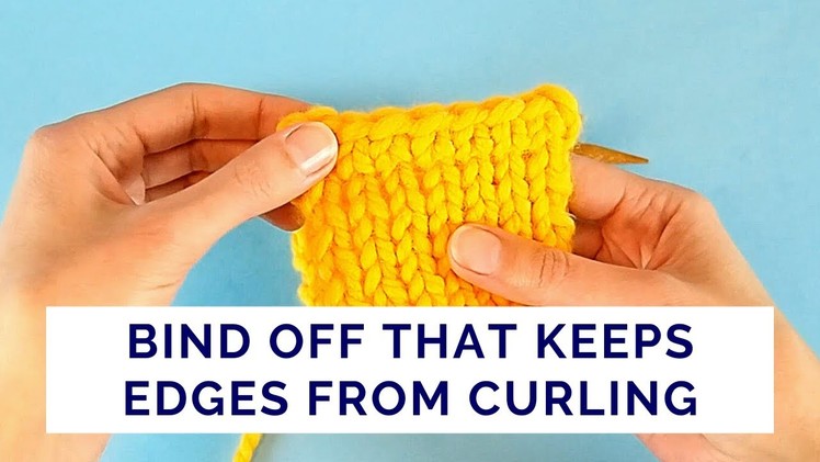 Bind Off That Keeps Edges From Curling