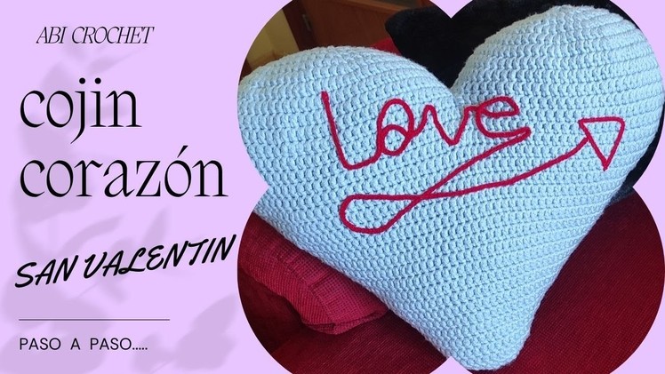 Cojín de Corazón a Crochet | How to crochet a HEART-shaped pillow