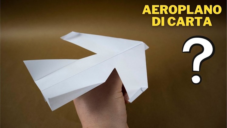 Come fare un Aeroplanino di carta | How to Make a Paper Airplane Glider