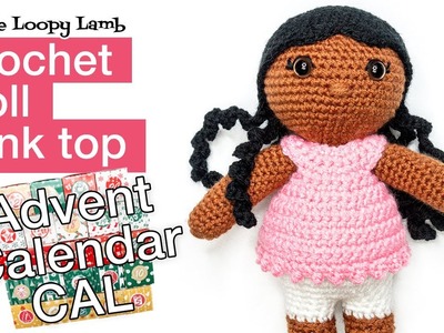 Easy Crochet Doll Shirt Tutorial -  Amigurumi Advent Calendar CAL Week 4